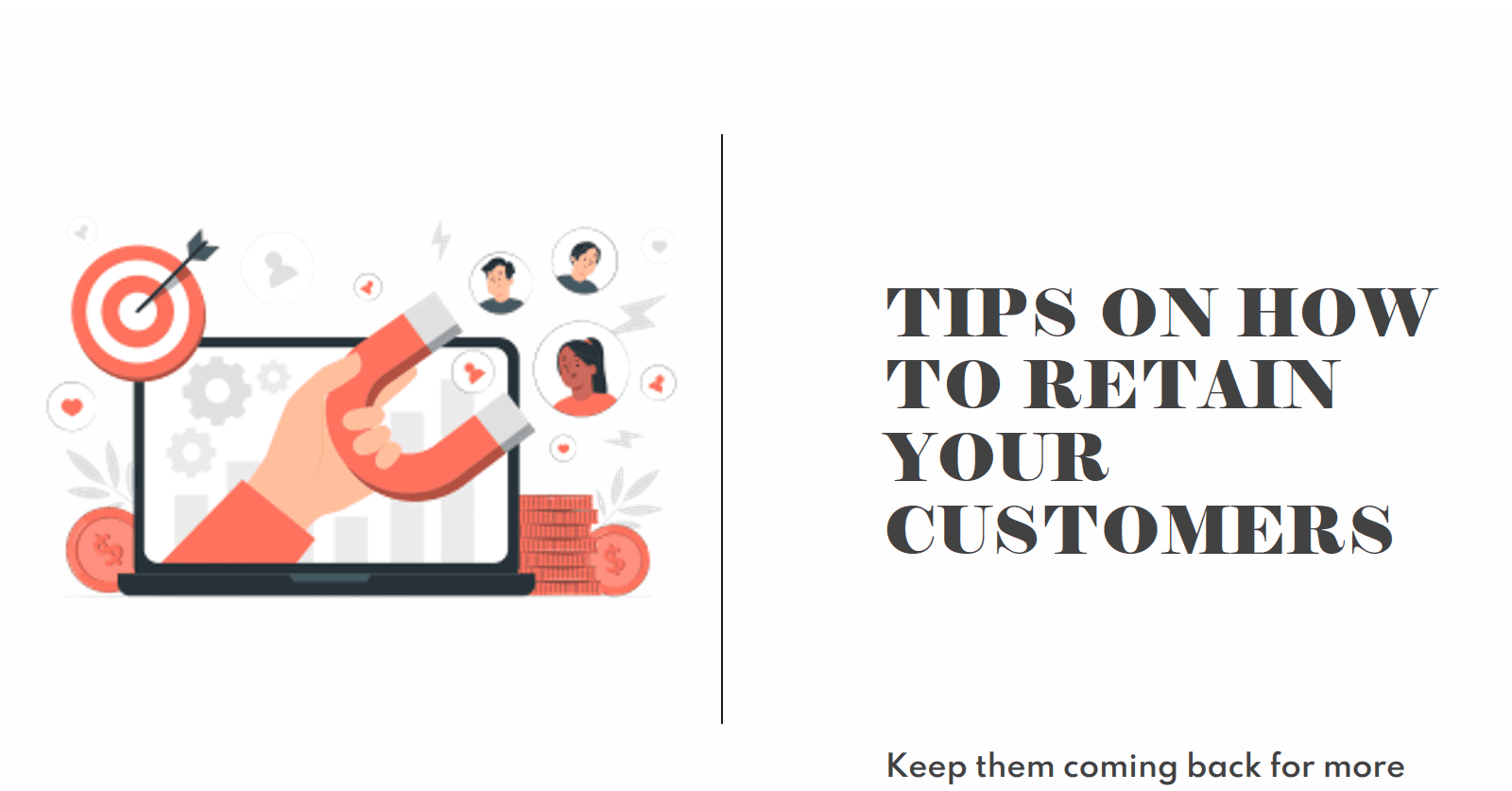 Tips And Strategies For Customer Retention.