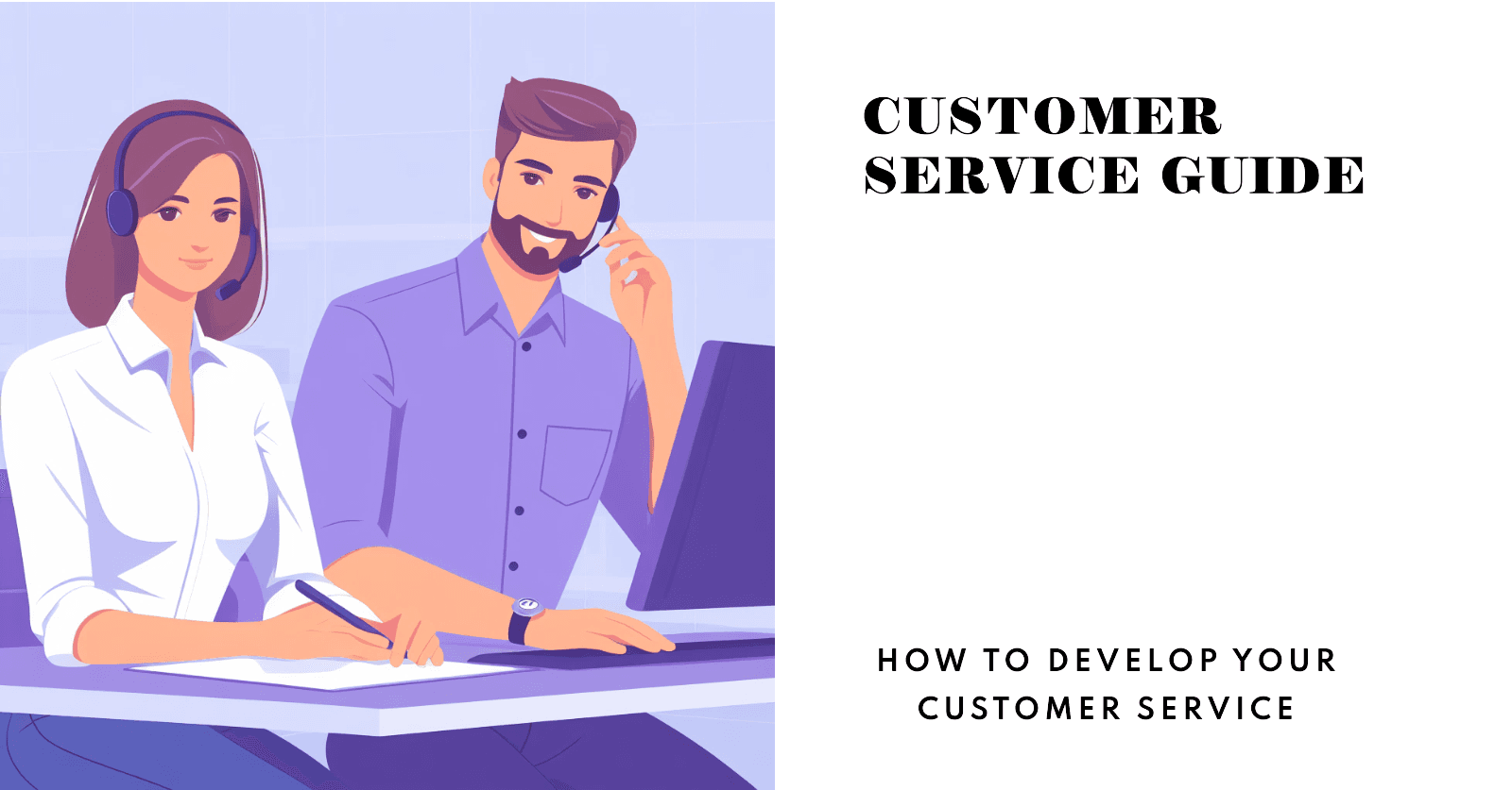 How To Develop Your Customer Service